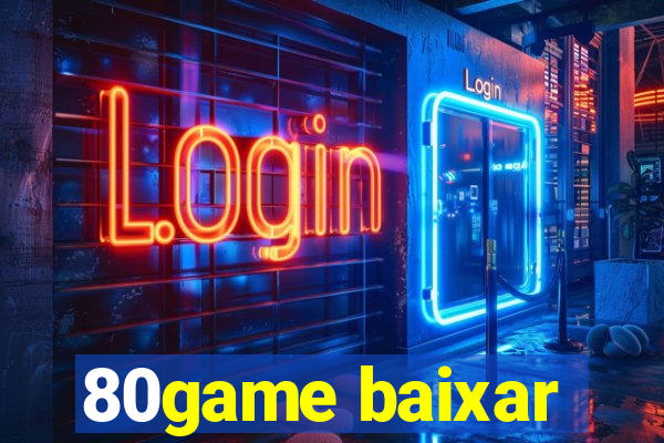 80game baixar